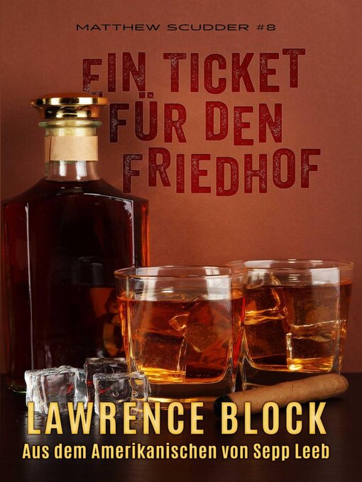 Title details for Ein Ticket für den Friedhof by Lawrence Block - Available